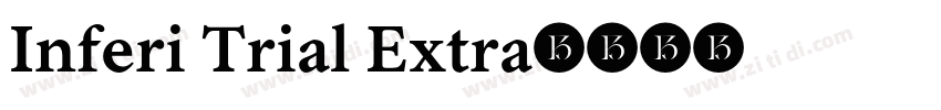 Inferi Trial Extra字体转换